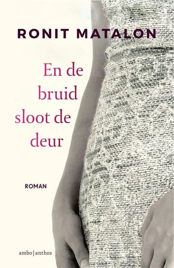 En de bruid sloot de deur (9789026346712, Ronit Matalon), Verzenden, Nieuw
