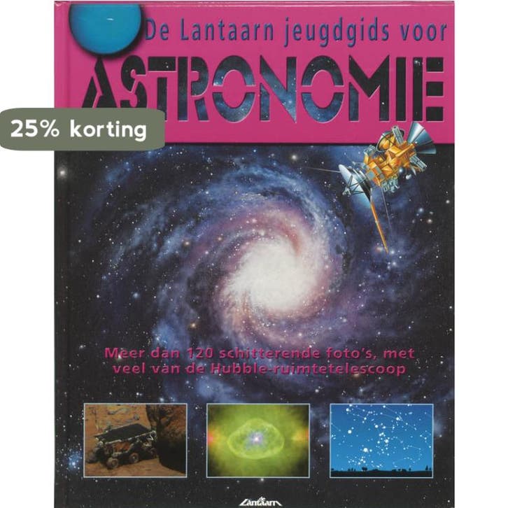 De Lantaarn jeugdgids voor astronomie 9789054260523, Boeken, Kinderboeken | Kleuters, Gelezen, Verzenden