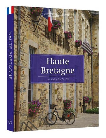 Haute-Bretagne / PassePartout reisgidsen 9789492500809, Verzenden, Jeroen Sweijen