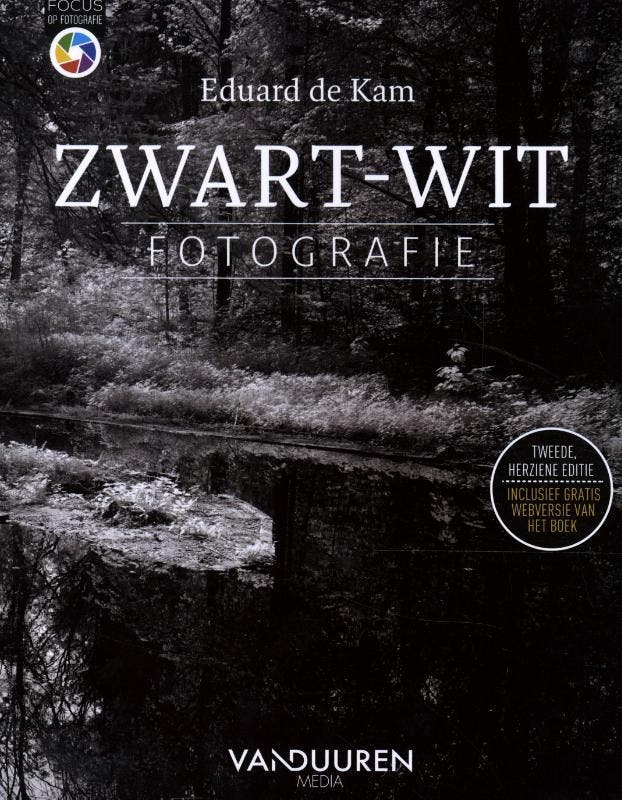 Zwart-witfotografie / Focus op fotografie 9789463561709, Boeken, Hobby en Vrije tijd, Gelezen, Verzenden
