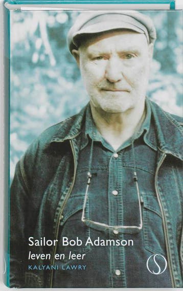 Sailor Bob Adamson 9789077228593 Kalyani Lawry, Verzenden, Kalyani Lawry
