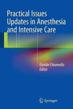 Practical Issues Updates in Anesthesia and Intensive Care, Verzenden, Gelezen, Chiumello  Davide