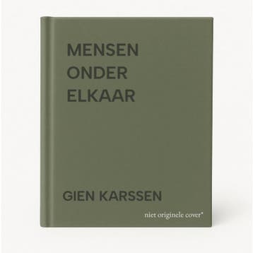 MENSEN ONDER ELKAAR 9789024223640 GIEN KARSSEN, Verzenden, Gelezen, GIEN KARSSEN
