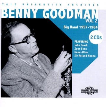 Benny Goodman - Yale University Archives - Vol 2 (2CD), Cd's en Dvd's, Cd's | Jazz en Blues, Verzenden, Nieuw in verpakking, Jazz
