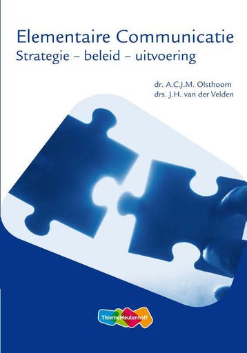 Elementaire communicatie 9789006815139 A.C.J.M. Olsthoorn, Boeken, Verzenden, Gelezen, A.C.J.M. Olsthoorn