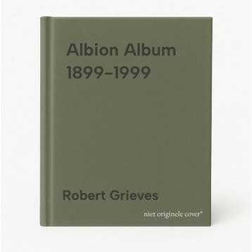 Albion Album 1899-1999 9780946265299 Robert Grieves, Verzenden, Robert Grieves