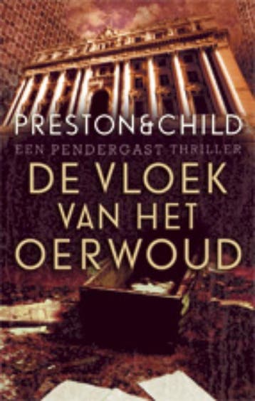 De vloek van het oerwoud / Pendergast thriller / 1, Verzenden, Preston & Child