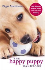 Happy Puppy Handbook 9780091957261 Pippa Mattinson, Verzenden, Gelezen, Pippa Mattinson