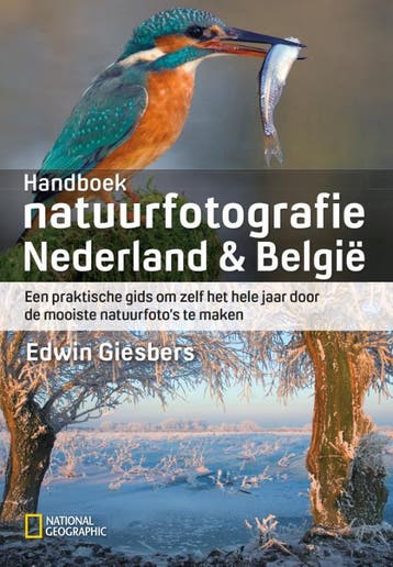 Handboek natuurfotografie Nederland & Belgie / National, Verzenden, Zo goed als nieuw, Edwin Giesbers