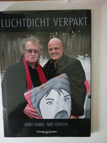 Gerrit Komrij; Bart Verheyen - Luchtdicht verpakt en 6