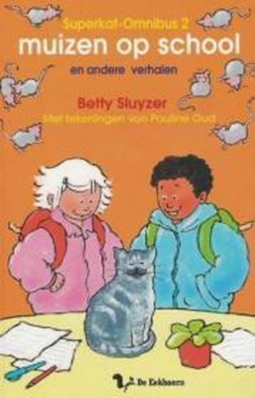 Superkat Omnibus 2 - Muizen op school en andere verhalen, Verzenden, Gelezen, Betty Sluyzer