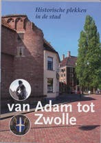Van Adam tot Zwolle 9789040085369 M. Amsman, Verzenden, Gelezen, M. Amsman