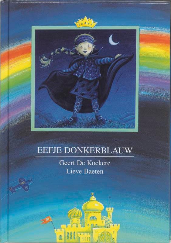 Eefje Donkerblauw / Een knuffel-boek 9789073913042, Boeken, Kinderboeken | Kleuters, Zo goed als nieuw, Verzenden