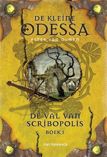 De val van Scribopolis / Boek 1 / De kleine Odessa / 3, Verzenden, Zo goed als nieuw, Peter van Olmen
