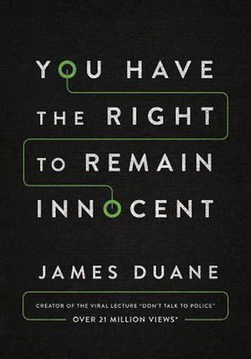 You Have the Right to Remain Innocent 9781503933392, Verzenden, Zo goed als nieuw, James Duane