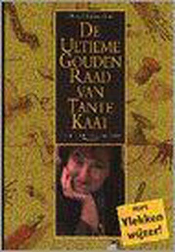 De ultieme gouden raad van Tante Kaat 9789054663119, Verzenden, E. Dalhuijsen-Nuis
