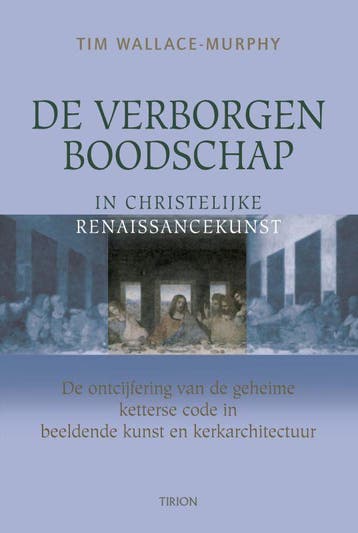 De verborgen boodschap in christelijke renaissancekunst, Boeken, Verzenden, Zo goed als nieuw, T. Wallace-Murphy