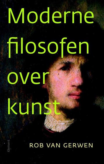 Moderne filosofen over kunst 9789086871780 Rob van Gerwen, Verzenden, Zo goed als nieuw, Rob van Gerwen