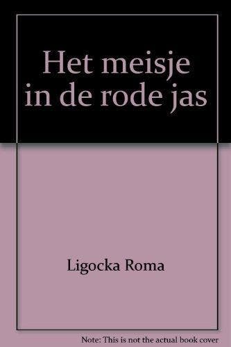 Het meisje in de rode jas 9789085643470 Roma Ligocka, Boeken, Literatuur, Zo goed als nieuw, Verzenden