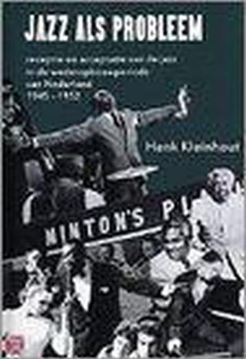 Henk Kleinhout • Jazz Als Probleem: De Wederopbouwperiode va, Boeken, Verzenden, Nieuw
