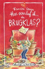 Hoe overleef ik de brugklas? / Hoe overleef ik / 4, Verzenden, Francine Oomen