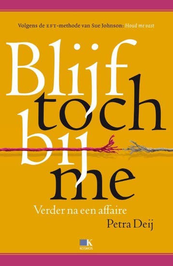 Blijf toch bij me 9789021558868 Petra Deij, Boeken, Verzenden, Zo goed als nieuw, Petra Deij