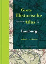 Grote Historische Topografische Atlas / Limburg /, Verzenden