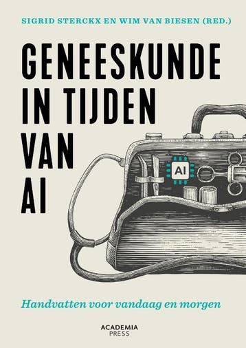 Geneeskunde in tijden van AI 9789401443838 Sigrid Sterckx, Verzenden, Zo goed als nieuw, Sigrid Sterckx