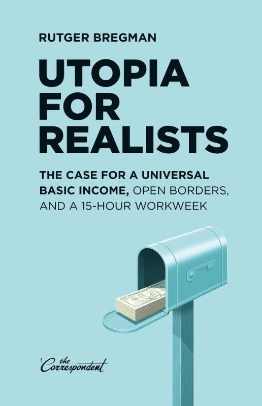 Utopia for realists 9789082520309 Rutger Bregman, Boeken, Taal | Engels, Zo goed als nieuw, Verzenden