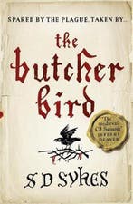 Butcher Bird 9781444785821 S D Sykes, Verzenden, Gelezen, S D Sykes