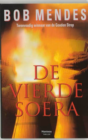 De vierde soera 9789022315712 Bob Mendes, Verzenden, Zo goed als nieuw, Bob Mendes