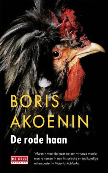 De rode haan 9789044503142 Boris Akoenin, Verzenden, Gelezen, Boris Akoenin