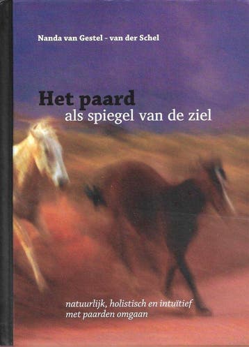Het paard als spiegel van de ziel - Nanda Van Gestel-Van der, Verzenden, Nieuw