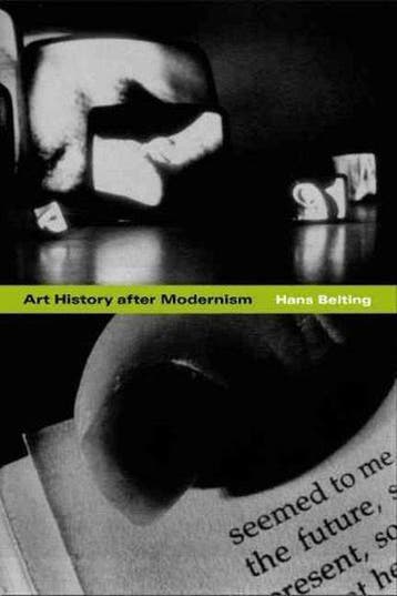 Art History after Modernism 9780226041858 Hans Belting, Verzenden, Gelezen, Hans Belting