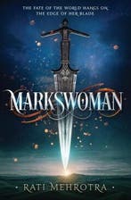 Markswoman / Book 1 of Asiana 9780062564542 Rati Mehrotra, Verzenden, Rati Mehrotra