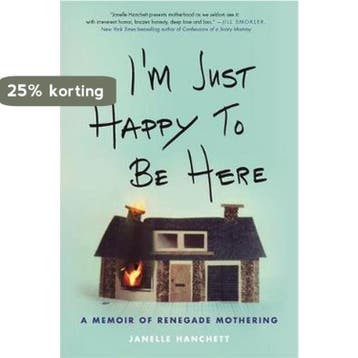 Im Just Happy to Be Here 9780316503778 Janelle Hanchett, Verzenden, Janelle Hanchett