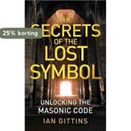 The Secrets of the Lost Symbol 9780007331437 Ian Gittins, Verzenden, Ian Gittins