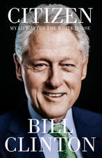 Citizen 9781529154719 President Bill Clinton, Verzenden, President Bill Clinton