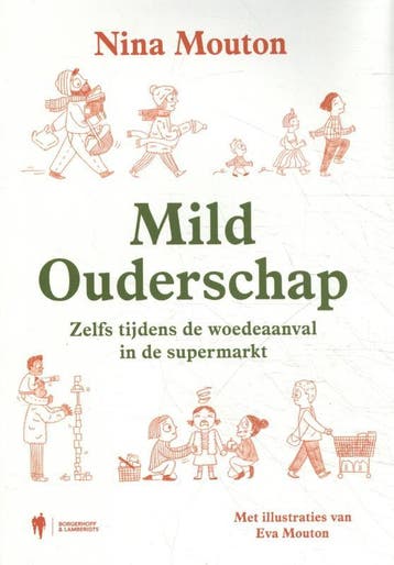 Mild ouderschap 9789463931540 Nina Mouton, Boeken, Verzenden, Gelezen, Nina Mouton