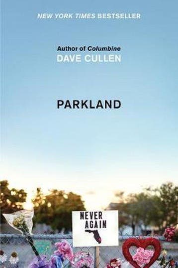 Parkland Birth of a Movement 9780062882967 Dave Cullen, Verzenden, Dave Cullen