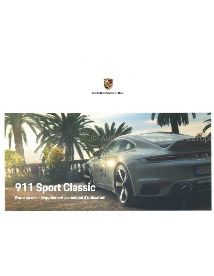 2022 PORSCHE 911 SPORT CLASSIC BIJLAGE INSTRUCTIEBOEKJE, Autos : Divers, Modes d'emploi & Notices d'utilisation