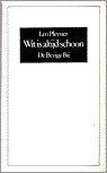 Wit is altijd schoon / BB-literair 9789023430995, Boeken, Verzenden, Gelezen, Leo Pleysier