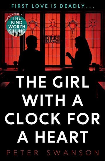 Girl with a Clock for a Heart 9780571331307 Peter Swanson, Verzenden, Zo goed als nieuw, Peter Swanson