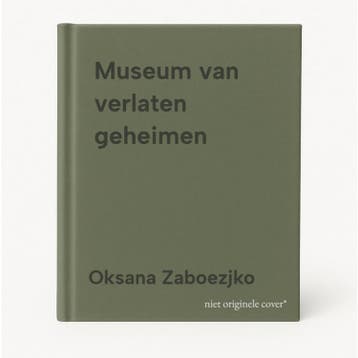 Museum van verlaten geheimen 9789464522617 Oksana Zaboezjko, Boeken, Verzenden, Gelezen, Oksana Zaboezjko