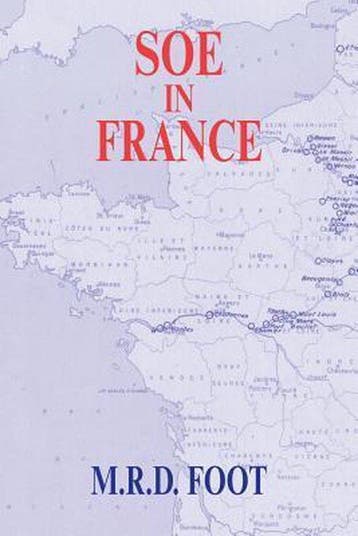 Soe In France 9780415408004 M.R.D. Foot, Verzenden, M.R.D. Foot