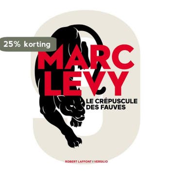 Le crépuscule des fauves 9782221243589 Marc Levy, Verzenden, Marc Levy