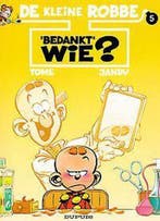 Bedankt wie / De kleine Robbe / 5 9789031416868 Tome, Boeken, Verzenden, Gelezen, Tome