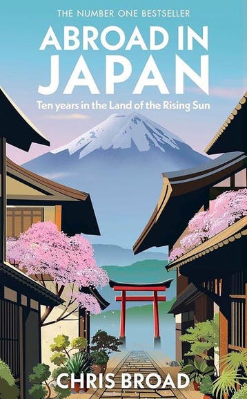 Abroad in Japan 9781787637078 Chris Broad, Verzenden, Chris Broad