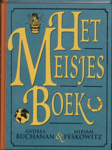 Het Meisjesboek 9789022323083 A. Buchanan, Verzenden, Gelezen, A. Buchanan