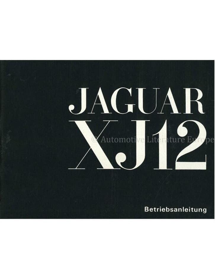1972 JAGUAR XJ12 INSTRUCTIEBOEKJE DUITS, Autos : Divers, Modes d'emploi & Notices d'utilisation, Enlèvement ou Envoi